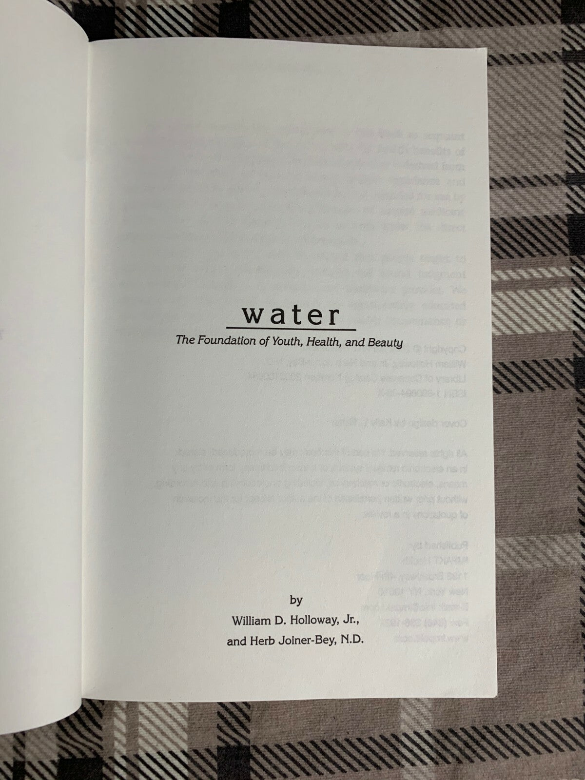 Water: The Foundation of Youth, Health, and Beauty by Holloway & Joiner-Bey (PB)